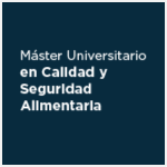 MÁSTER UNIVERSITARIO EN CALIDAD Y SEGURIDAD ALIMENTARIA UV